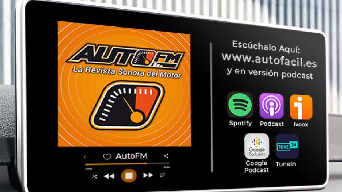 Descárgate el último podcast de AutoFM y Autofácil 1 autofmrecortado