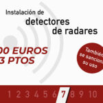 7. Se sancionará la instalación de detectores de radares, no sólo su uso