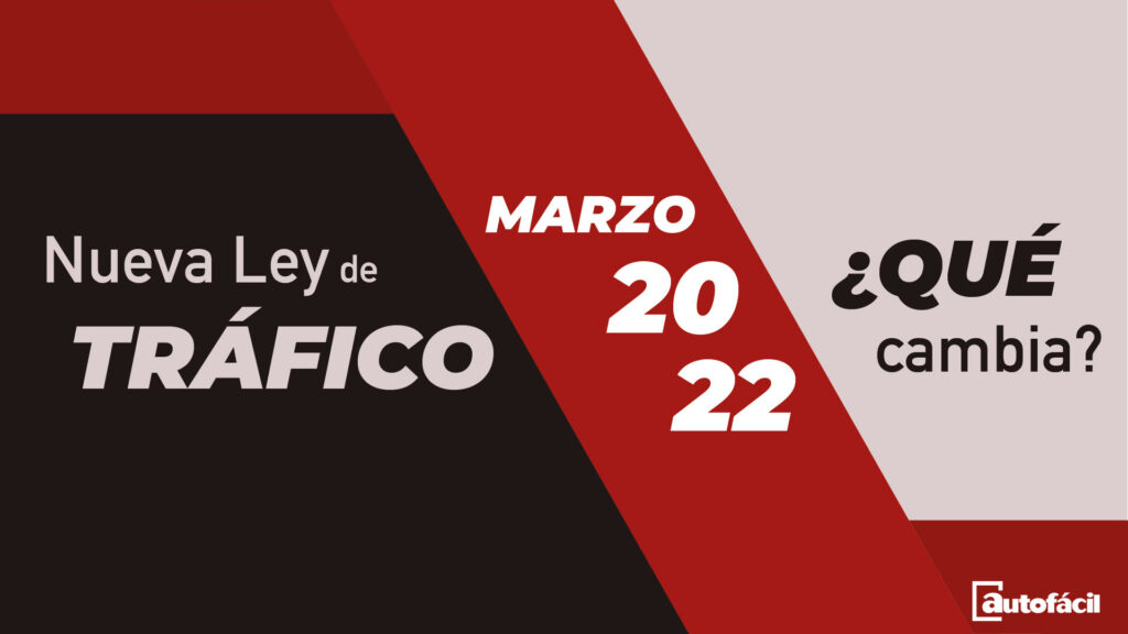 nueva ley trafico 2022