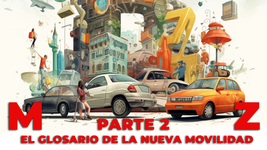 Apertura Glosario Nueva Movilidad Parte 2