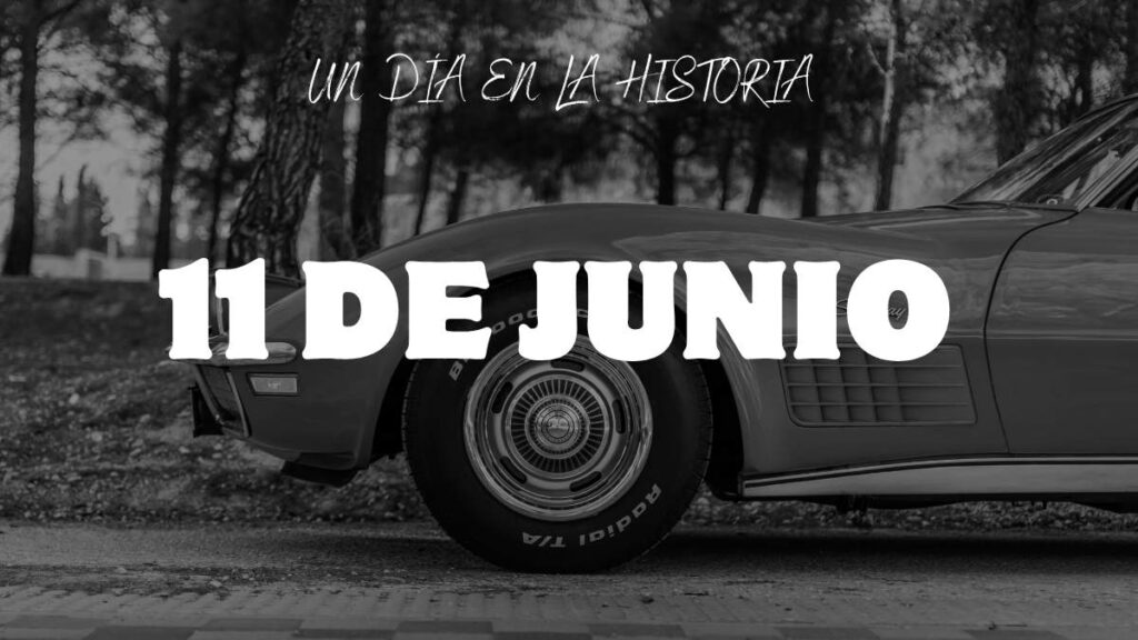 11 de junio historia automovilismo