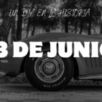 ¿Qué pasó un 23 de junio en la historia del automovilismo?