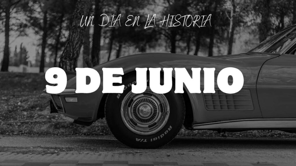 9 de junio historia del automovilismo